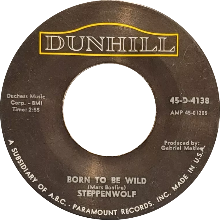 Born to be wild steppenwolf US single Dunhill only variant A