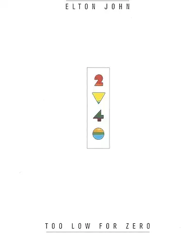 I'm Still Standing featured on Elton John Too Low for Zero album cover with minimalist white design and colorful vertical symbols.
