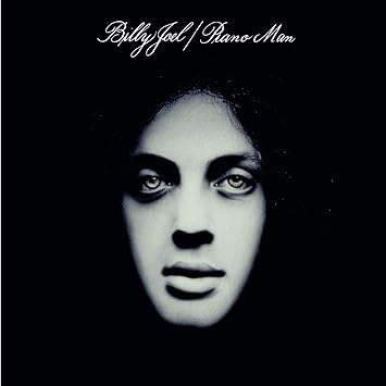 Piano Man by Billy Joel album cover featuring iconic black and white portrait 1973