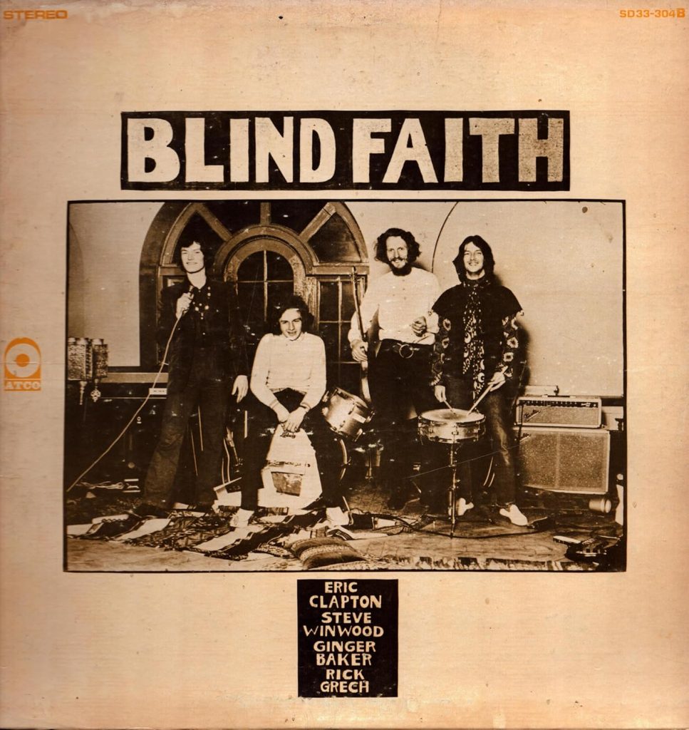 Blind Faith Blind Faith Review: The Supergroup Not Polished Record 1 Blind Faith Blind Faith album cover featuring the classic rock supergroup with Eric Clapton and Steve Winwood.