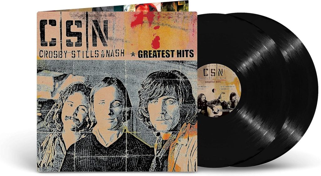 Suite Judy Blue Eyes featured on Crosby Stills Nash Greatest Hits album cover showing iconic trio harmonies