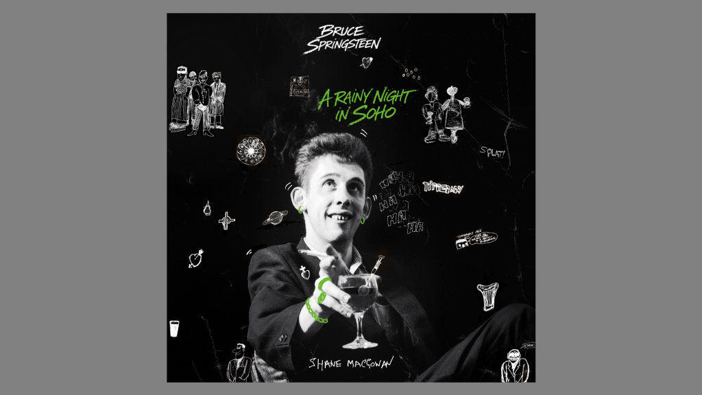 Bruce Springsteen A Rainy Night in Soho cover art for Shane MacGowan tribute album