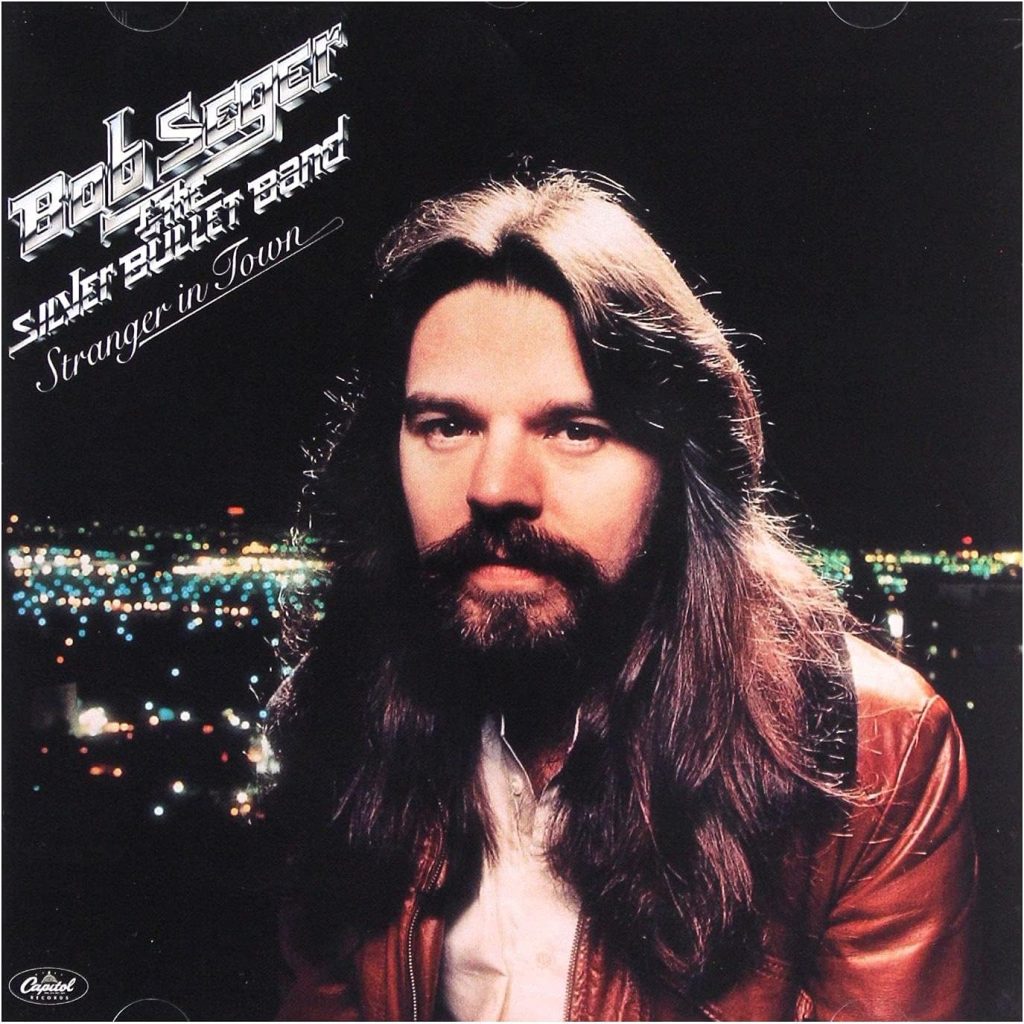 Bob Seger Old Time Rock and Roll featured on the Stranger in Town album cover showing Bob Seger in a classic 1978 black and white studio scene.