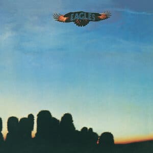 Eagles – “Take It Easy” (1972) 1 Eagles Take It Easy Eagles debut album cover 1972