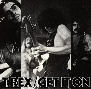 T. Rex Get It On single cover 1971