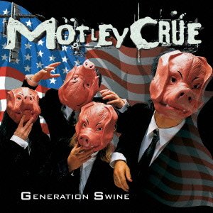 Generation Swine album cover - Mötley Crüe 1997 on Elektra Records
