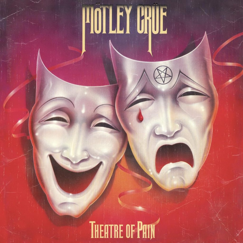 Motley Crue Theatre of Pain album featuring Smokin in the Boys Room (1985)