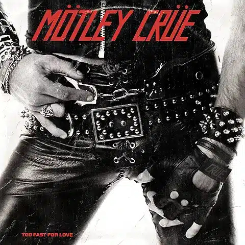 Too Young to Fall in Love: Motley Crue's 1984 Hit 4 Live Wire: Motley Crue
