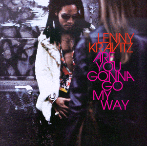 Are You Gonna Go My Way by Lenny Kravitz album cover 1993