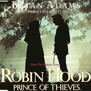 Everything I Do I Do It for You by Bryan Adams single cover 1991