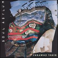 Runaway Train by Soul Asylum single cover 1993