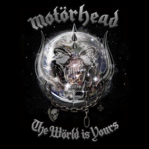 Motorhead The World Is Yours: Inside the 2010 Album 11 The World Is Yours motorhead album cover