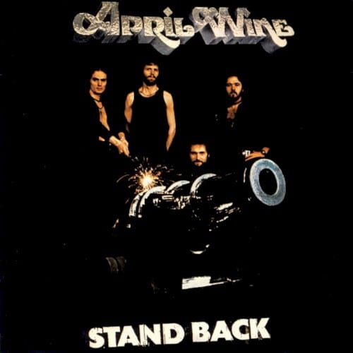 Stand Back April Wine album cover, mid-1970s lineup