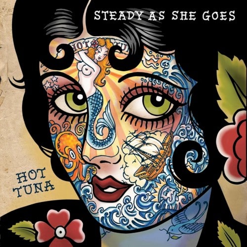 Hot Tuna Steady as She Goes album cover