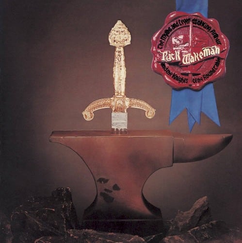 The Myths and Legends of King Arthur by Rick Wakeman cover